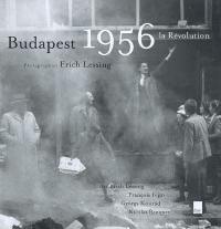 Budapest 1956 : la révolution