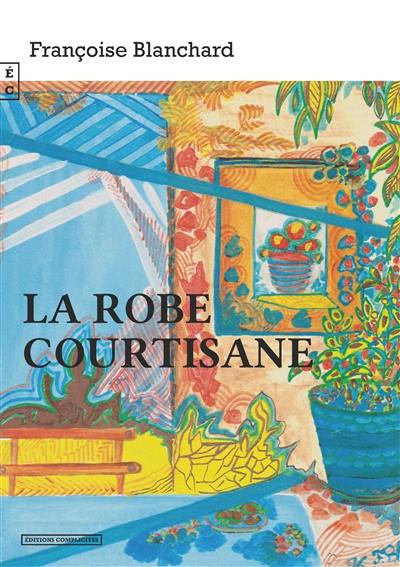 La robe courtisane