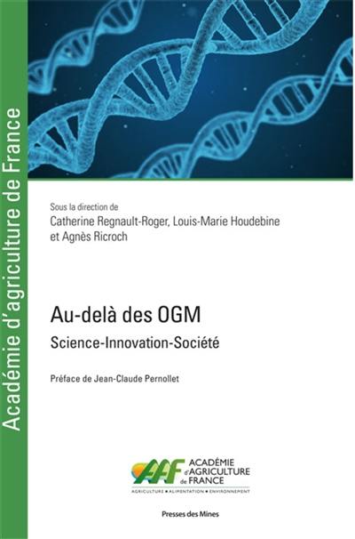 Au-delà des OGM : science, innovation, société