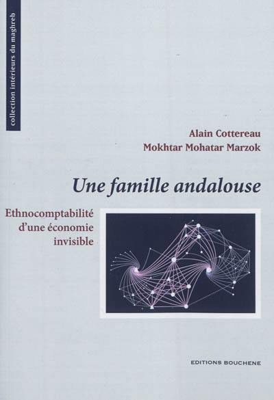 Une famille andalouse : ethnocomptabilité d'une économie invisible