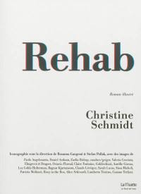 Rehab : roman illustré