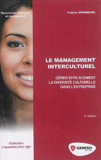 Le management interculturel : gérer efficacement la diversité culturelle dans l'entreprise