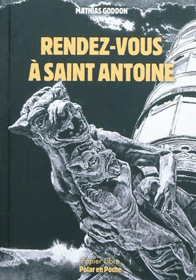 Rendez-vous à Saint-Antoine