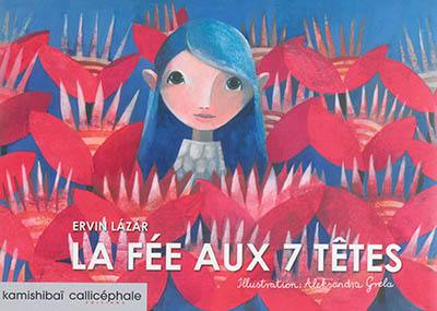 La fée aux 7 têtes