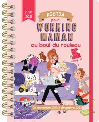 Agenda pour working maman au bout du rouleau 2020-2021 : de septembre 2020 à décembre 2021