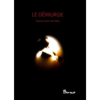 Le démiurge