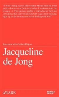 Jacqueline de Jong : interview with Gallien Déjean