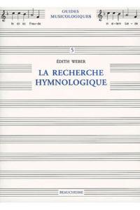 La recherche hymnologique