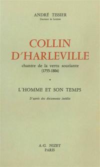 Collin d'Harleville, chantre de la vertu souriante (1755-1802)