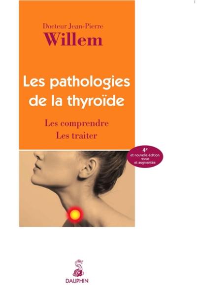 Les pathologies de la thyroïde : les comprendre, les traiter