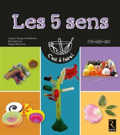 Les 5 sens : PS, MS, GS