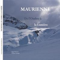 Maurienne, de l'ombre à la lumière