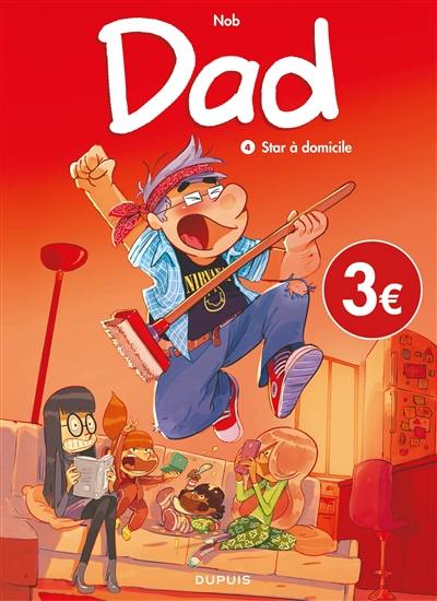 Dad. Vol. 4. Star à domicile