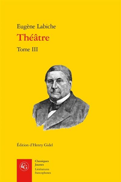 Théâtre. Vol. 3