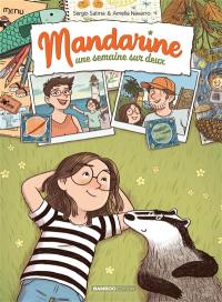 Mandarine, une semaine sur deux. Vol. 2