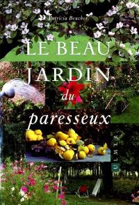 Le beau jardin du paresseux