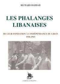 Les Phalanges libanaises : de leur fondation à l'indépendance du Liban, 1936-1943