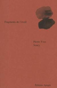 Fragments de l'éveil