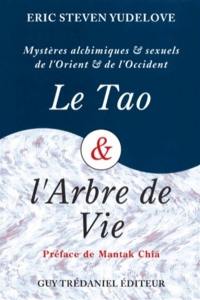 Le tao et l'arbre de vie : la révélation de secrets fascinants dans le domaine de la sexualité