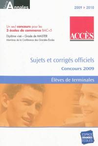 ACCES, annales du concours 2009 : ESSCA, IESEG, ESDES