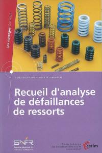 Recueil d'analyse de défaillances de ressorts