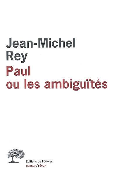 Paul ou Les ambiguïtés