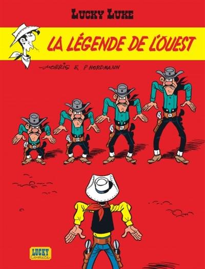 Lucky Luke. Vol. 41. La légende de l'Ouest