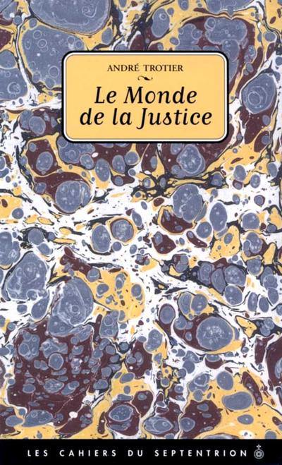 Le monde de la justice vol. 26