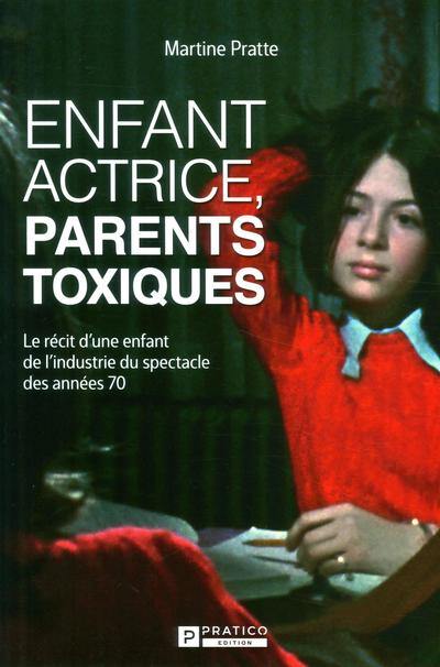 Enfant actrice, parents toxiques : le récit d'une enfant de l'industrie du spectacle des années 70