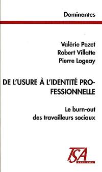 De l'usure à l'identité professionnelle : le burn-out des travailleurs sociaux