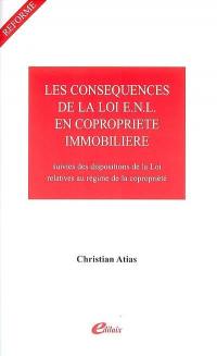 Les conséquences de la loi n° 2006-872 du 13 juillet 2006 en copropriété immobilière