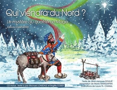 Qui viendra du Nord ? : le mystère du quatrième mage