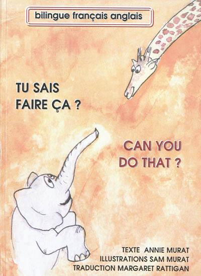 Tu sais faire ça ?. Can you do that ?