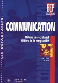 Communication, 2nde professionnelle : métiers du secrétariat, métiers de la comptabilité