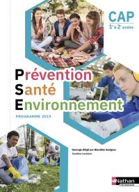 Prévention, santé, environnement : CAP 1re & 2e années : programme 2019