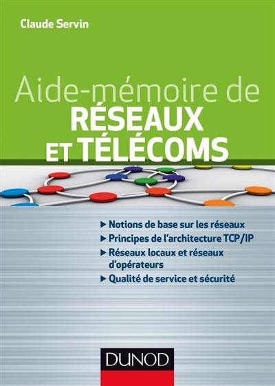 Aide-mémoire de réseaux et télécoms