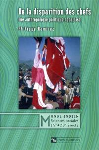 De la disparition des chefs : une anthropologie politique népalaise