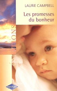 Les promesses du bonheur