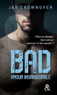 Bad. Vol. 5. Amour insaisissable