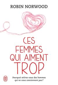 Ces femmes qui aiment trop. Vol. 1 & 2