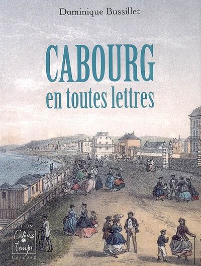 Cabourg en toutes lettres : essai