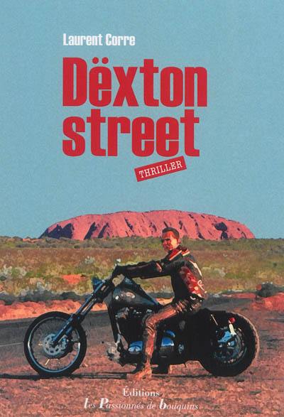 Dëxton street : une aventure australienne de David L : thriller