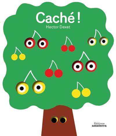 Caché !