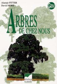 Arbres de chez nous