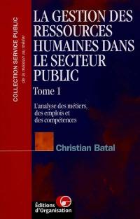 La gestion des ressources humaines dans le secteur public : l'analyse des métiers, des emplois et des compétences