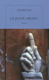 Le juste milieu