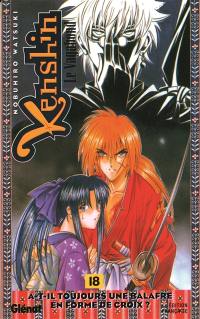 Kenshin, le vagabond. Vol. 18. A-t-il toujours une balafre en forme de croix ?