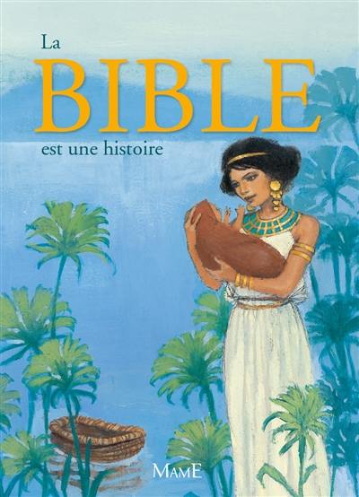 La Bible comme une histoire