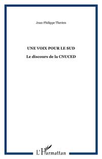 Une Voix pour le Sud : le discours de la CNUCED