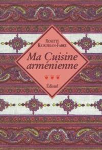 Ma cuisine arménienne